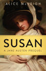 Susan: A Jane Austen Prequel