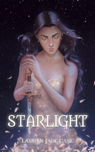 Title: Starlight, Author: Lauren Jade Case