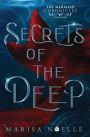 Secrets of the Deep: A Forbidden Love, Enemies to Lovers Fantasy Romance Retelling