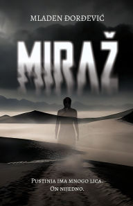 Title: Miraz, Author: Mladen Djordjevic