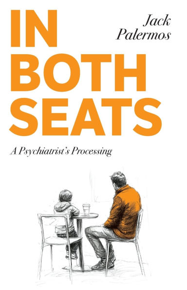 Both Seats: A Psychiatrist's Processing
