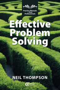 Title: Effective Problem Solving, Author: Neil Thompson