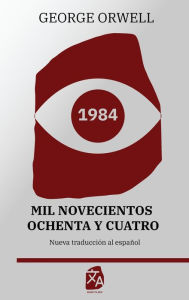 Title: 1984: Mil novecientos ochenta y cuatro, Author: George Orwell