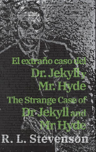 El extraï¿½o caso del Dr. Jekyll y Mr. Hyde - The Strange Case of Dr Jekyll and Mr Hyde