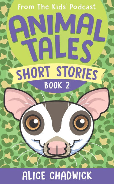 Animal Tales Short Stories: Book 2