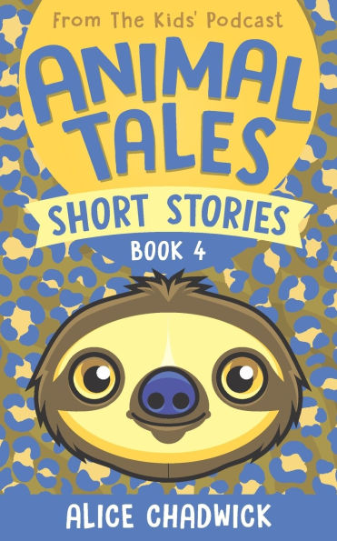 Animal Tales Short Stories: Book 4