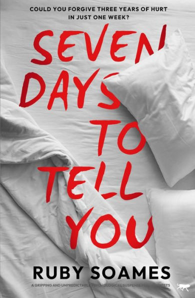Seven Days to Tell You