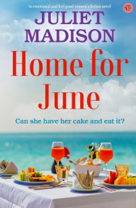 Title: Home For June, Author: Juliet Madison