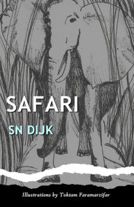 Title: Safari, Author: S N Dijk