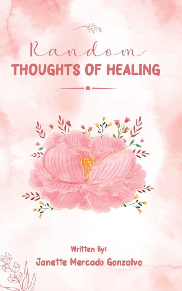 Random Thoughts of Healing