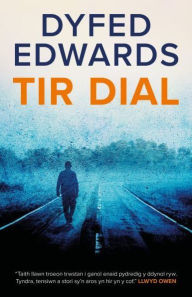 Title: Tir Dial, Author: Dyfed Edwards