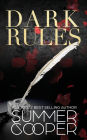 Dark Rules: A Dark Billionaire Steamy Contemporary Romance