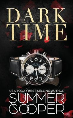 Dark Time: A Billionaire Contemporary Romance