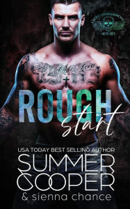 Title: Rough Start: A Motorcycle Club New Adult Romance, Author: Summer Cooper