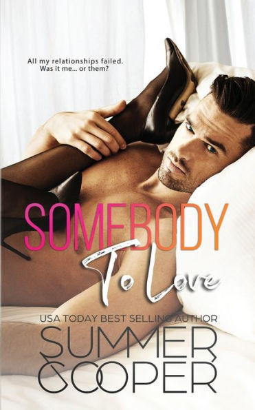 Somebody To Love: Unlucky Love Contemporary Romance