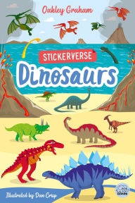 Title: Stickerverse Dinosaurs, Author: Oakley Graham
