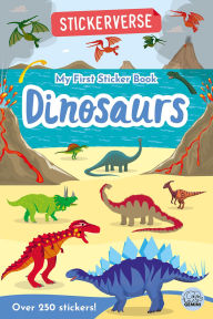 Title: Stickerverse - My First Sticker Book Dinosaurs, Author: Oakley Graham