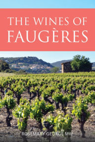 Title: The Wines of Faugères, Author: Rosemary George