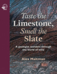 Audio books download free for ipod Taste the Limestone, Smell the Slate: A geologist wanders through the world of wine iBook