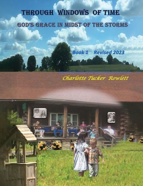 Through Windows of Time: God's Grace in Midst of the Storms