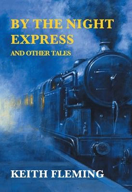 By the Night Express and Other Tales