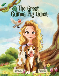 Title: The Great Guinea Pig Quest, Author: Tracy Stevens