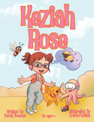 Title: Keziah Rose, Author: Derek Bownds