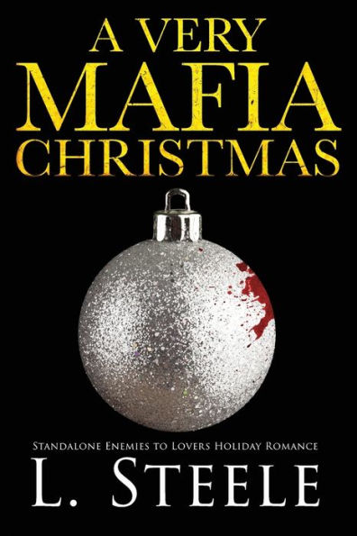 A Very Mafia Christmas: Enemies to Lovers Holiday Romance