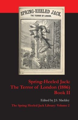 Spring-Heeled Jack: The Terror of London (1886): Book 2