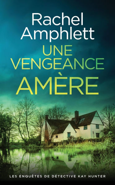 Une vengeance am�re