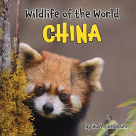 Title: Wildlife of the World - China, Author: Hugh Lansdown
