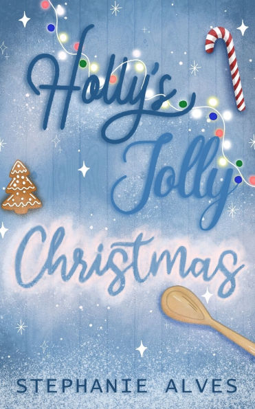Holly's Jolly Christmas - Special Edition