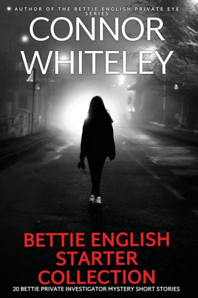 Bettie English Mystery Starter Collection: 20 Private Investigator Short Stories