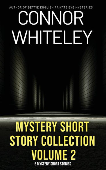 Mystery Short Story Collection Volume 2: 5 Stories