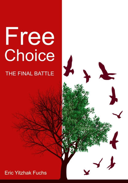 Free Choice: The Final Battle