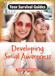 Title: Developing Social Awareness, Author: Jennifer Sanderson