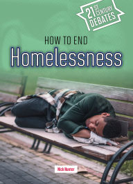 Title: How to End Homelessness, Author: Nick Hunter