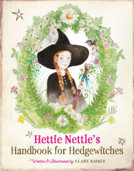 Free etextbooks download Hettie Nettle's Handbook for Hedgewitches by Claire Barker (English Edition) MOBI FB2