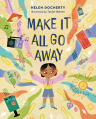 Title: Make it All Go Away, Author: Helen Docherty