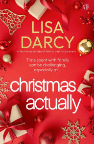 Title: Christmas Actually, Author: Lisa Darcy