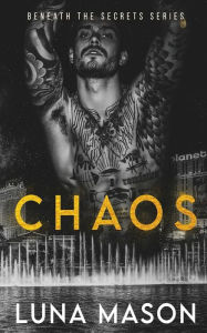 Title: Chaos, Author: Luna Mason