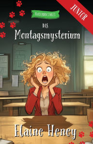 Title: Das Montagsmysterium - Blackthorn Stables Junior, Author: Heney