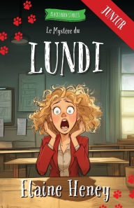 Title: Le MystÃ¯Â¿Â½re du Lundi - Blackthorn Stables Junior, Author: Elaine Heney