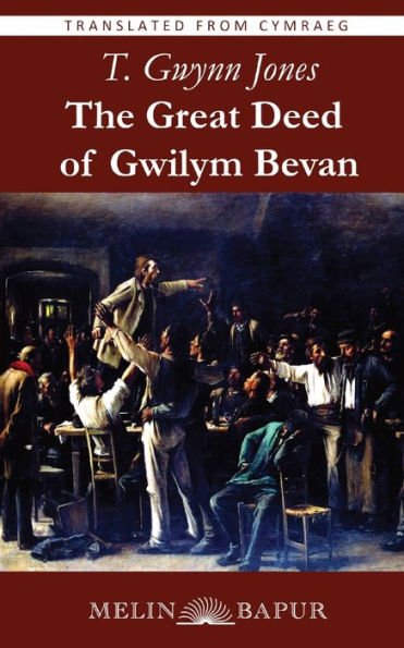 The Great Deed of Gwilym Bevan