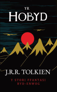 Title: Yr Hobyd (The Hobbit in Welsh), Author: J. R. R. Tolkien