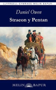 Title: Straeon y Pentan, Author: Daniel Owen