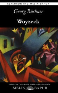 Title: Woyzeck (Fersiwn Cymraeg / Welsh Edition), Author: Georg Bïchner