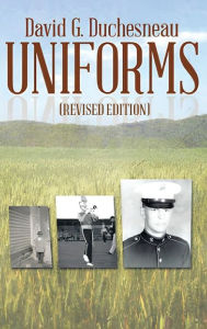 Title: Uniforms: (Revised Edition), Author: David G Duchesneau