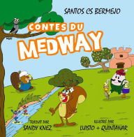 Title: Contes du Medway, Author: Santos CS Bermejo