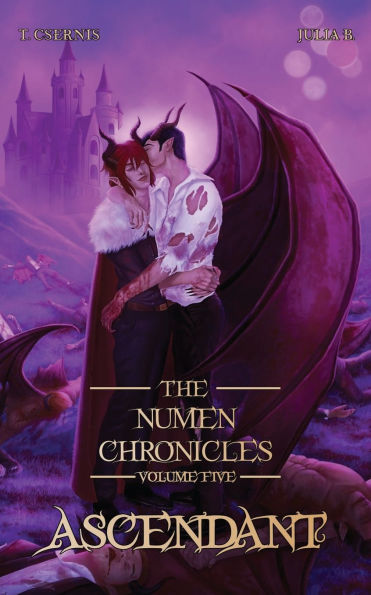 Ascendant: The Numen Chronicles Volume Five